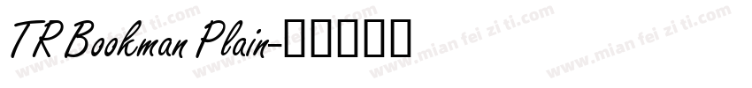 TR Bookman Plain字体转换